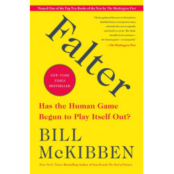 Falter: Has the Human Game Begun to Play Itself Out?