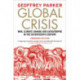 Global Crisis: War, Climate Change and Catastrophe in the Seventeenth Century
