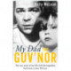 My Dad, The Guv'nor - The True Story of My Life with the Legendary Hard Man, Lenny McLean