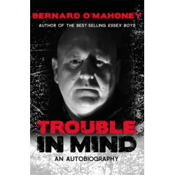 Trouble in Mind: An Autobiography