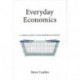 Everyday Economics: A User's Guide to the Modern Economy
