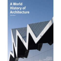 A World History of Architecture, Third Edition