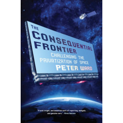 The Consequential Frontier: Challenging the Privatization of Space