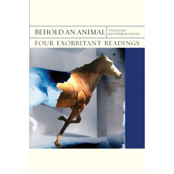 Behold an Animal: Four Exorbitant Readings