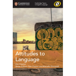 Cambridge Topics in English Language Attitudes to Language