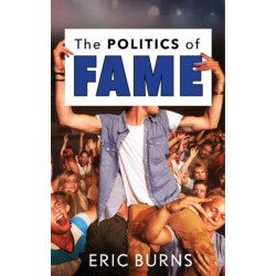 The Politics of Fame