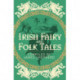Irish Fairy and Folk Tales
