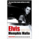 Elvis and the Memphis Mafia