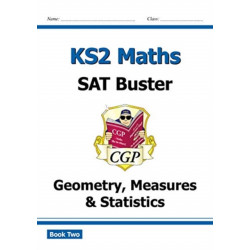 KS2 Maths SAT Buster: Geometry, Measures & Statistics - Book 2 (for the 2026 tests)