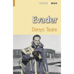 Evader: A Story of Escape and Evasion Behind Enemy Lines