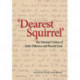 Dearest Squirrel…': The Intimate Letters of John Osborne and Pamela Lane