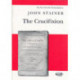 The Crucifixion: The Crucifixion (SATB)