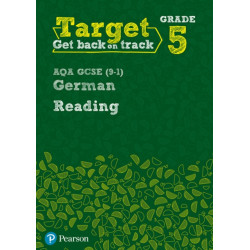 Target Grade 5 Reading AQA GCSE (9-1) German Workbook