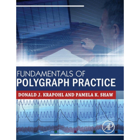 Fundamentals of Polygraph Practice