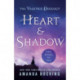 Heart & Shadow: The Valkyrie Duology: Between the Blade and the Heart, From the Earth to the Shadows