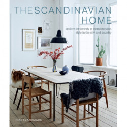 The Scandinavian Home: Interiors Inspired by Light