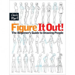 Figure It Out!: The Beginner's Guide to Drawing People