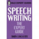 Speechwriting: The Expert Guide