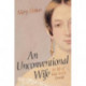 An Unconventional Wife: the life of Julia Sorell Arnold
