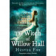 The Witch Of Willow Hall