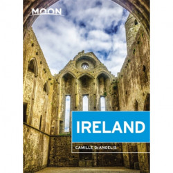 Moon Ireland (Third Edition): Castles, Cliffs, and Lively Local Spots
