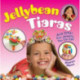 Jellybean Tiaras: And Other Fun Jewelry You Can Eat!