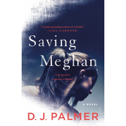 Saving Meghan: A Novel