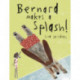 Bernard Makes A Splash!