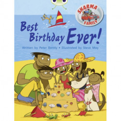 Bug Club Independent Fiction Year Two Purple B Sharma Family: Best Birthday Ever