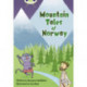 Bug Club Independent Fiction Year 3 Brown A Mountain Tales of Norway