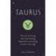 Taurus: The Art of Living Well and Finding Happiness According to Your Star Sign