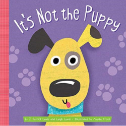 It's Not the Puppy