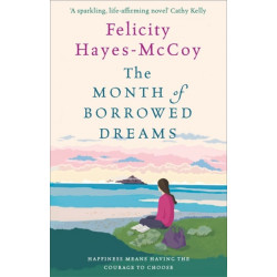 The Month of Borrowed Dreams (Finfarran 4): A feel-good summer novel