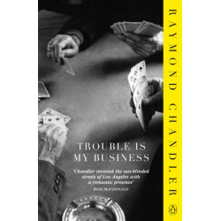 Trouble is My Business