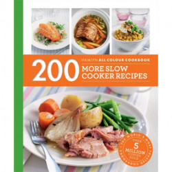 Hamlyn All Colour Cookery: 200 More Slow Cooker Recipes: Hamlyn All Colour Cookbook