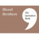 The Quotation Bank: Blood Brothers GCSE Revision and Study Guide for English Literature 9-1