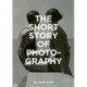The Short Story of Photography: A Pocket Guide to Key Genres, Works, Themes & Techniques
