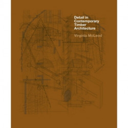 Detail in Contemporary Timber Architecture (paperback)