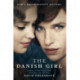 The Danish Girl: The Sunday Times bestseller and Oscar-winning movie starring Alicia Vikander and Eddie Redmayne