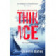 Thin Ice: A chilling and atmospheric crime thriller full of twists