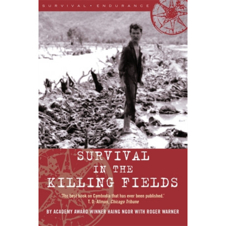 Survival in the Killing Fields