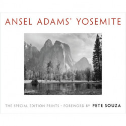 Ansel Adams' Yosemite: The Special Edition Prints