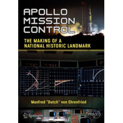 Apollo Mission Control: The Making of a National Historic Landmark