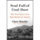 Soul Full of Coal Dust: A Fight for Breath and Justice in Appalachia
