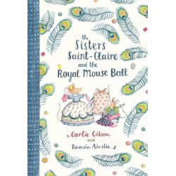 Sisters Saint-Claire and the Royal Mouse Ball