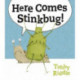 Here Comes Stinkbug!