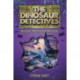 The Dinosaur Detectives in Dracula, Dragons and Dinosaurs