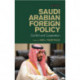 Saudi Arabian Foreign Policy: Conflict and Cooperation