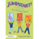 Jumpstart! Music: Ideas and Activities for Ages 7 –14