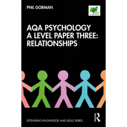 AQA Psychology A Level Paper Three: Relationships: Relationships